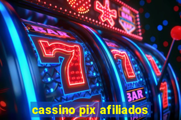 cassino pix afiliados